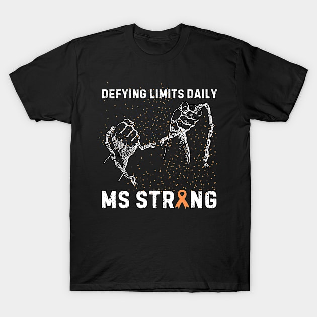 MS Strong: Defying Limits Daily T-Shirt by letherpick